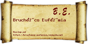 Bruchács Eufémia névjegykártya
